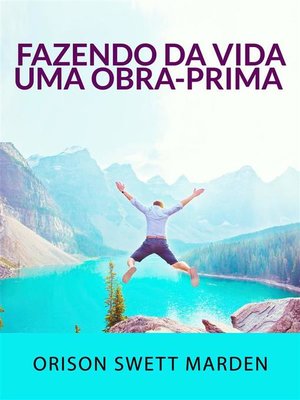 cover image of Fazendo da vida uma obra-prima (Traduzido)